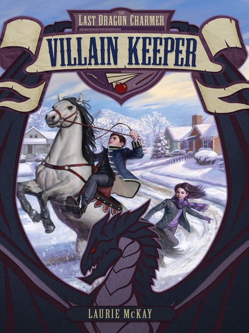 Title details for The Villain Keeper by Laurie McKay - Available